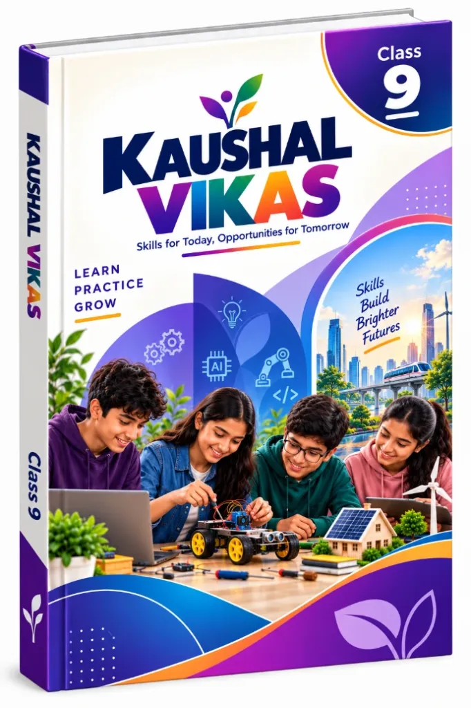 Kaushal Vikas - Class 9